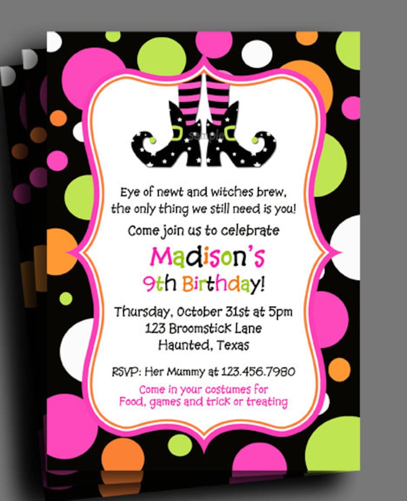 May include: A Halloween-themed invitation with a black background and colorful polka dots. The invitation features a decorative frame with witch boots and text that reads "Madison's 9th Birthday!" and event details. The invitation is for a Halloween party.