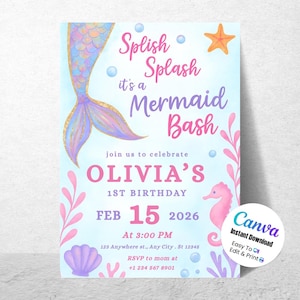 Könnte beinhalten: Eine Geburtstagseinladung zum Thema Meerjungfrau mit einem Aquarelldesign. Die Einladung zeigt eine Meerjungfrauenschwanz, ein Seepferdchen und den Text "Splish Splash it's a Mermaid Bash" und "Olivia's 1st Birthday". Das Datum ist der 15. Februar 2026.
