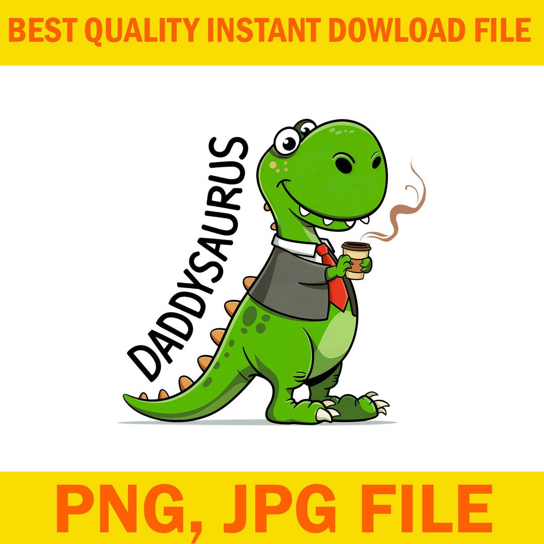 Daddy Saurus PNG, Dinosaur Father Png, Father Day File, Dad PNG, Father ...