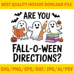 Könnte beinhalten: Ein Halloween-Grafik mit drei Cartoon-Geistern, Fledermäusen und Kürbissen. Der Text lautet „ARE YOU FALL-O-WEEN DIRECTIONS?“ Ein Geist hält ein Buch, ein anderer einen Bleistift, und der dritte ist in der Nähe von Büchern. Digitaler Download.