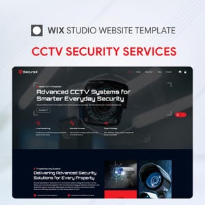 May include: A Wix Studio website template for CCTV security services featuring a dark interface with red accents. The layout displays a security camera graphic, the text SecuraX, and headings including Advanced CCTV Systems for Smarter Everyday Security.