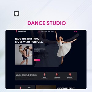 May include: A website design for a dance studio, featuring a ballerina in a white dress and a couple dancing. The text "DANCE STUDIO" is in pink. The website's headline reads "RIDE THE RHYTHM. MOVE WITH PURPOSE."