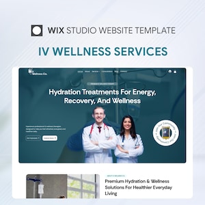 以下が含まれることがあります： IVウェルネスサービス向けのWix Studioウェブサイトテンプレート。白いコートを着た2人の医療専門家、Hydration Treatments For Energy, Recovery, And Wellnessというテキスト、および円形のJoin Our Communityバッジが表示されたヒーローセクションが含まれています。