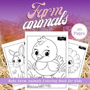 May include: A coloring book titled "Farm Animals" with a purple and pink design. The book features black and white illustrations of farm animals, including a chick, donkey, and flower. The cover text reads "Baby Farm Animals Coloring Book for Kids".