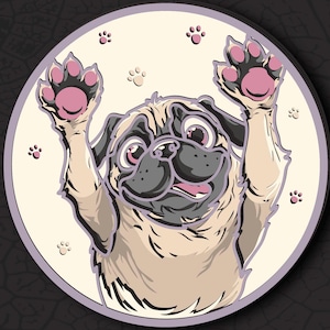 Könnte beinhalten: Digitale Illustration eines Mops mit erhobenen Pfoten. Der Mops ist in Beige-, Grau- und Rosatönen gehalten und befindet sich auf einem cremefarbenen Kreis mit Pfotenabdrücken. Der Text unten lautet "DXF AI SVG DIGITAL FILE FOR LASER CUT".