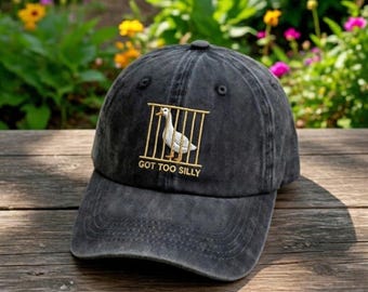 Embroidered Goose Hat – "Got Too Silly" Baseball Cap, Cotton Unisex Gift