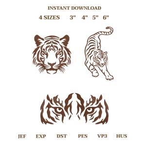 Peut inclure: Un ensemble de motifs de broderie numérique représentant des tigres marron, incluant une tête de tigre, un tigre entier et une paire d'yeux de tigre. Le texte indique INSTANT DOWNLOAD, 4 SIZES 3" 4" 5" 6" et les formats JEF, EXP, DST, PES, VP3, HUS.