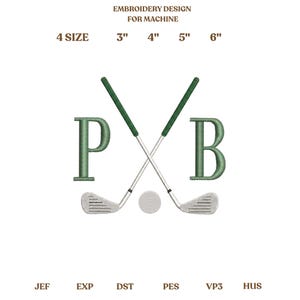 May include: Embroidery design for machine featuring crossed golf clubs, a golf ball, and the letters P and B. The design is available in 4 sizes: 3", 4", 5", and 6". The image also displays file formats: JEF, EXP, DST, PES, VP3, and HUS.