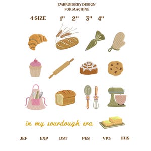 Könnte beinhalten: Ein Stickmuster-Set für eine Maschine mit Bildern zum Thema Backen. Enthält ein Croissant, Brot, Cupcake, Nudelholz, Zimtschnecke, Keks, Schürze, Brotlaib, Schneebesen, Mixer und Butter. Der Text "in my sourdough era" ist ebenfalls vorhanden.