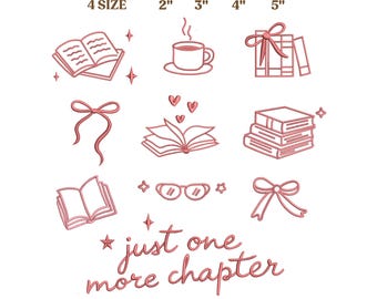 Book Lover Embroidery Bundle, Reading Quotes & Book Icons Embroidery File, Just One More Chapter, Bookish, Coquette Bow, Book Lover Gift
