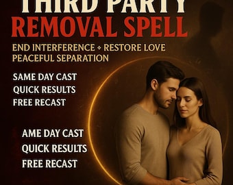 Third Party Removal Spell: End Affair\Entanglement, Loyalty Spell