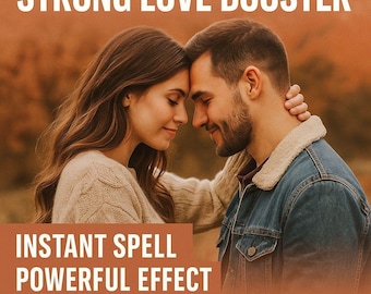May include: Image features a couple with their foreheads touching, conveying affection. The text "STRONG LOVE BOOSTER" is at the top, with "INSTANT SPELL POWERFUL EFFECT SEE FOR YOURSELF" below. The background is a blurred autumn scene.
