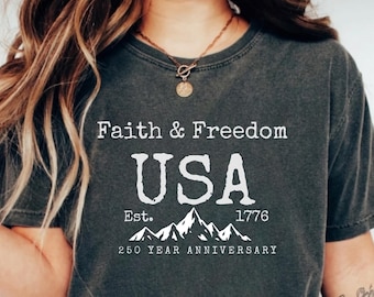 Camiseta Comfort Colors® America del 250.º aniversario, camiseta de los 250 años, sudadera del semiquinto centenario, camiseta de regalo patriótico cristiano