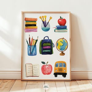 May include: Watercolor illustration of school supplies including books, pencils, paintbrushes, a backpack, a globe, an apple, and a school bus. The artwork is framed in a light wood frame and set against a white background.