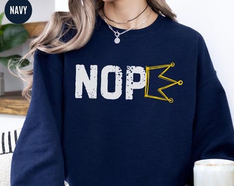 Nope Protest Sweatshirt, No Kings Rally Shirt, No Kings in America T-Shirt, Political Statement Tee, Crown No Kings 28th March Rally Shirt