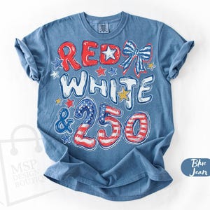 Comfort Colors® Red White & 250 Anniversary Shirt, Bow Preppy Patriotic T-Shirt, 250 Years Of America Tee, Coquette 4th Of July Women's Gift