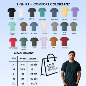 May include: A variety of t-shirts in different colors, including black, white, and blue. The image includes a measurement chart with sizes ranging from S to 2XL, with widths from 18 1/8 inches to 26 inches and lengths from 26 3/5 inches to 31 3/5 inches. The text "T-SHIRT - COMFORT COLORS 1717" is at the top.