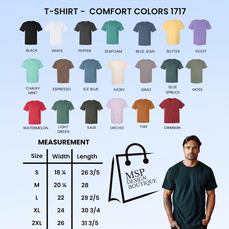 May include: A variety of t-shirts in different colors, including black, white, and blue. The image includes a measurement chart with sizes ranging from S to 2XL, with widths from 18 1/8 inches to 26 inches and lengths from 26 3/5 inches to 31 3/5 inches. The text "T-SHIRT - COMFORT COLORS 1717" is at the top.