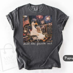 Comfort Colors Goose Chill the Fourth Out Tee, 4th of July Mom Shirt, Patriotic Goose Ice Drink Coffee Tee, Retro America Vibes T-Shirt Gift