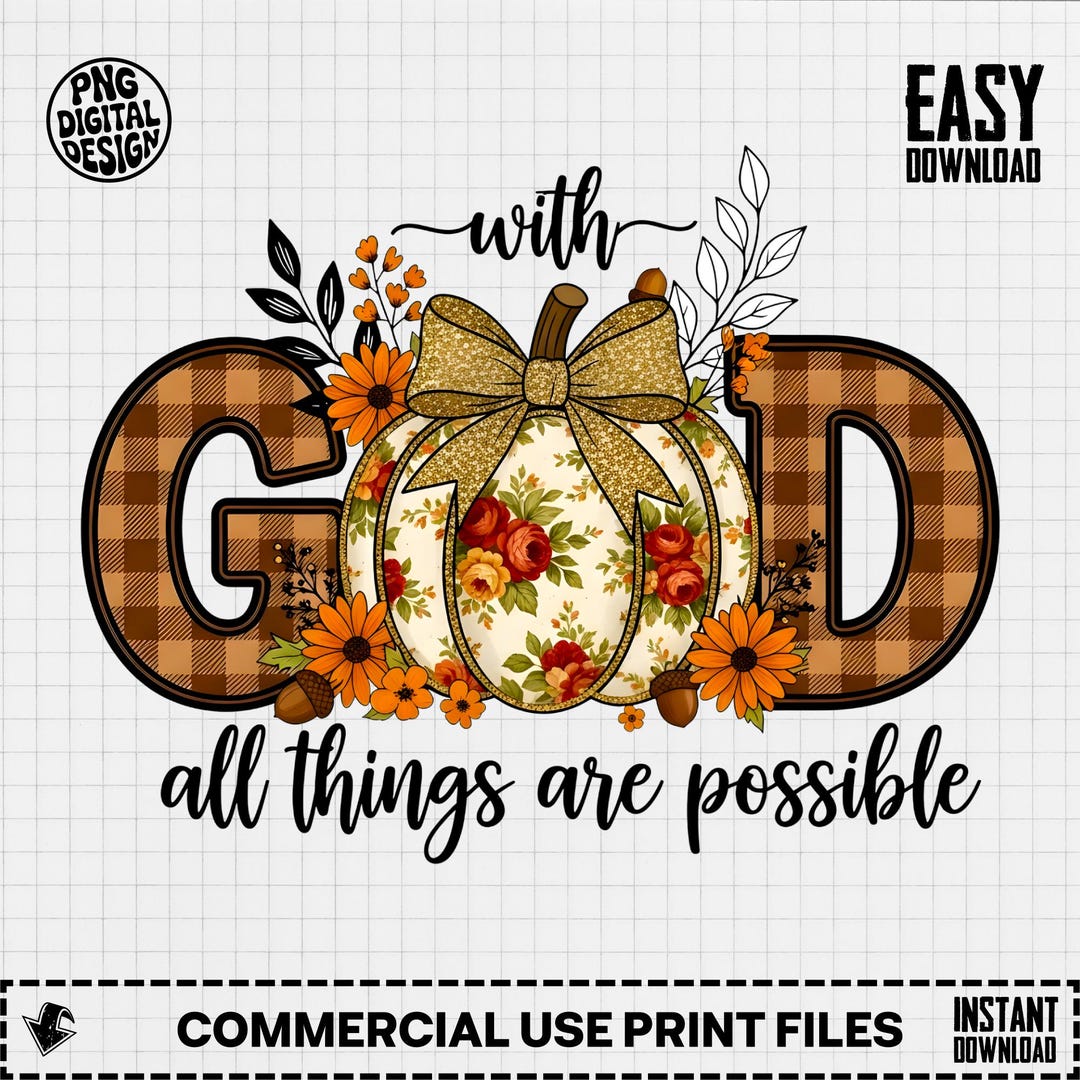 God is Good Digital PNG, Fall Pumpkin Design, Floral Autumn Art ...