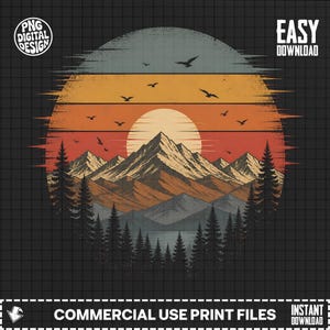 May include: A digital graphic design featuring a circular landscape with snow-capped mountains, a forest of pine trees, and a sunset sky with birds. The image includes text that reads PNG DIGITAL DESIGN, EASY DOWNLOAD, and COMMERCIAL USE PRINT FILES.