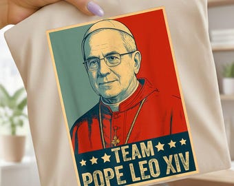 PNG da Equipe Papa Leão XIV, Design de Camiseta com Meme Religioso Engraçado, Gráfico PNG de Humor Católico, Design com Citação Viral, Arquivo para Sublimação para Download