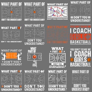 以下が含まれることがあります： バスケットボールをテーマにしたグラフィックのコレクション。デザインには、バスケットボールコートの図、バスケットボール、そして「What part of don't you understand?」や「I coach girls basketball」などのフレーズが含まれています。