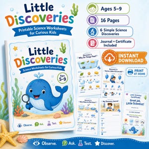 May include: Little Discoveries printable science worksheets for kids ages 5-9, featuring a blue whale holding a magnifying glass. Includes 16 pages, 6 science experiments, a journal, and a certificate. Text includes "Little Discoveries" and "Observe. Ask. Test. Discover."