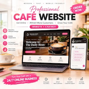 May include: A laptop and smartphone displaying a professional cafe website for The Daily Bean. The screen shows a coffee cup, menu options, and an AI chatbot interface. Text includes Modern, Fast, Mobile Friendly, Professional Cafe Website, and Order Now.