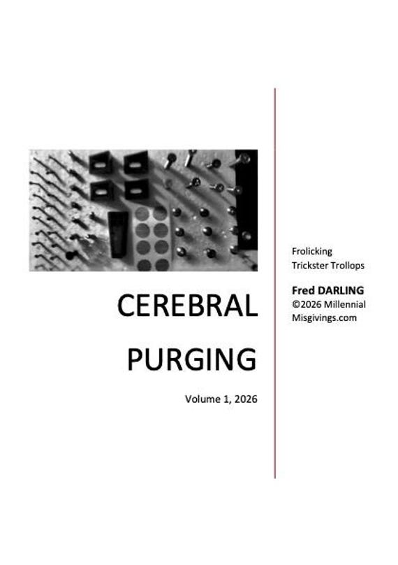 Cerebral Purging Volume 1: Frolicking Trickster Trollops
