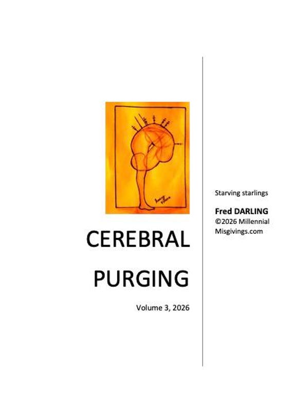 Cerebral Purging Volume 3: Starving starlings