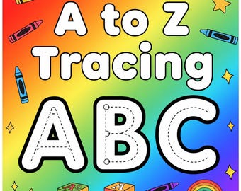 A–Z Letter Tracing Worksheets | Alphabet Handwriting Practice Book | Printable Preschool Activity PDF for Kids Ages 3–6