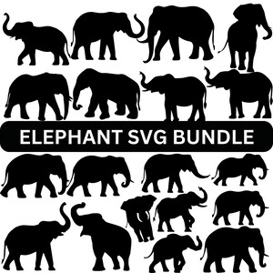 May include: A collection of black elephant silhouettes in various poses. The image includes a banner with the text "ELEPHANT SVG BUNDLE". The elephants are depicted walking, standing, and with their trunks raised.