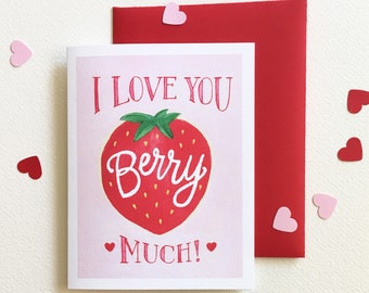 I Love You Berry Much! Love card by Megumi Lemons