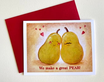 We make a great pear! Valentine's card by Megumi Lemons