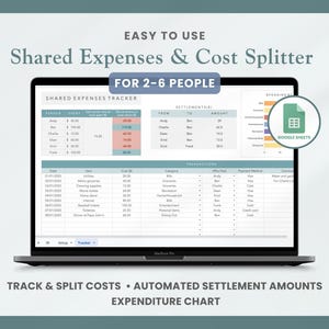 May include: A laptop screen displays a shared expenses tracker for 2-6 people. The screen shows a spreadsheet with categories, amounts, and settlement details. Text on the screen includes "Shared Expenses & Cost Splitter" and "Google Sheets."