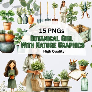 以下が含まれることがあります： 植物のイラストと「15 PNGs Botanical Girl With Nature Graphics High Quality」というテキストが入ったデジタルグラフィック。画像には、鉢植え、園芸工具、女性のイラストが含まれています。