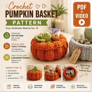 May include: A crochet pumpkin basket pattern featuring a PDF and video tutorial. The image displays an orange pumpkin-shaped basket with a green stem, alongside a light blue basket, with text including Crochet Pumpkin Basket Pattern.