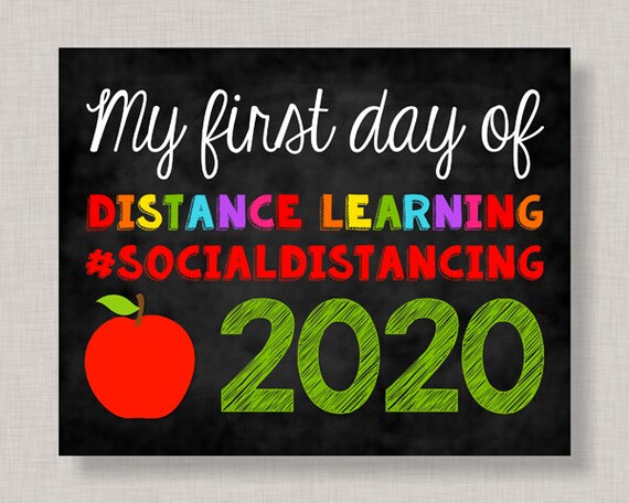 First Day of Distance Learning Sign,Social Distancing Sign,First Day of Homeschool Sign,First Day of School Sign,Printable Chalkboard 2020 Il_570xn