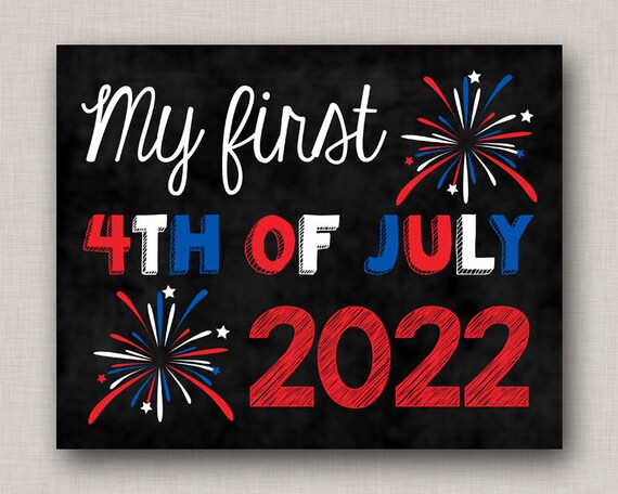 First 4th of July Sign,First Fourth of July Sign,My First 4th of July,4th of July Chalkboard,First July 4th Chalkboard,Printable Chalkboard Il_570xn
