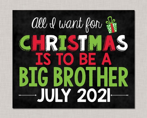 Big Brother Pregnancy Announcement Chalkboard,Christmas Pregnancy Chalkboard Sign,All I want for Christmas,Christmas Pregnancy Announcement Il_570xn