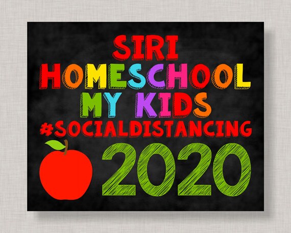 Social Distancing Homeschool Mom Sign,Siri Homeschool My Kids Sign,Funny Homeschool Mom Sign,First Day of Homeschool Sign,Homeschool Sign Il_570xn
