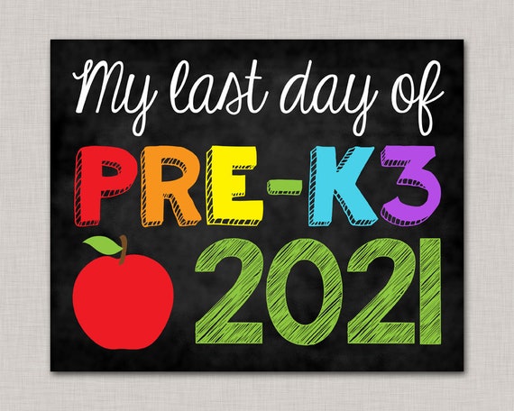 Last Day of Pre K3 Sign,LastDay of Pre K3,Last Day of Preschool Sign ...