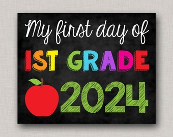 First Day of First Grade Sign,First Day of 1st Grade Sign,First Day of School Sign,First Day of School Chalkboard,Printable Chalkboard Sign