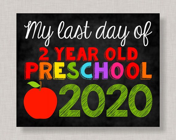 Last Day of 2 Year Old Preschool Sign,Last Day of 2 Year Old Preschool,Last Day of Preschool,2 Year Old Preschool Sign,Preschool Sign Il_570xn