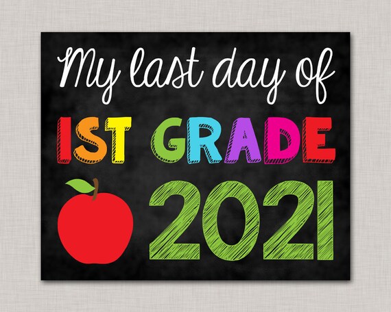 Last Day of First Grade Sign,Last Day of 1st Grade Sign,Last Day of School Sign,Last Day of School Chalkboard,Printable Chalkboard Sign Il_570xn