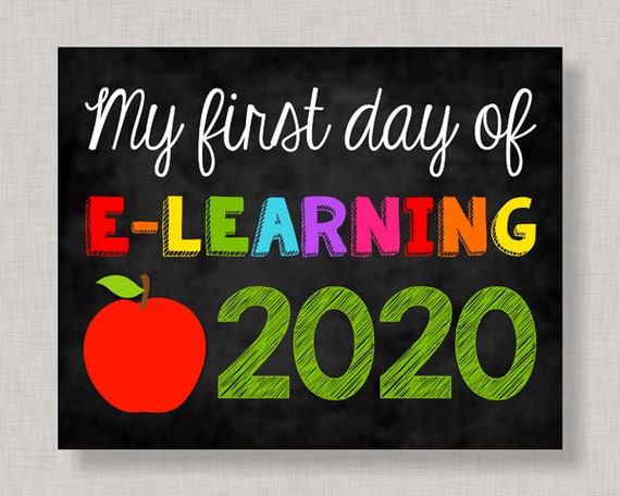 First Day of E-Learning Sign,First Day of E Learning Sign,First Day of Homeschool,First Day of School Sign,Printable Chalkboard Sign 2020 Il_570xn