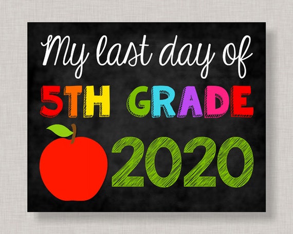 Last Day of Fifth Grade Sign,Last Day of 5th Grade Sign,Last Day of School Sign,Last Day of School Chalkboard,Printable Chalkboard Sign Il_570xn