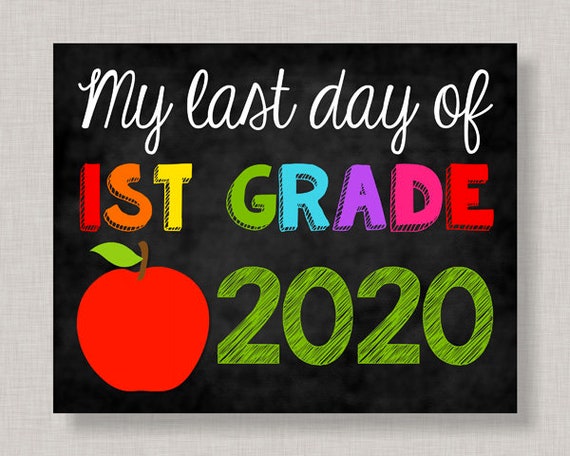 Last Day of First Grade Sign,Last Day of 1st Grade Sign,Last Day of School Sign,Last Day of School Chalkboard,Printable Chalkboard Sign Il_570xn