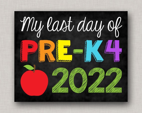 Last Day of Pre K4 Sign,LastDay of Pre K4,Last Day of Preschool Sign,Last Day of 4 Year Old Preschool Sign,Last Day of School Chalkboard Il_570xn